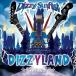 CD/Dizzy Sunfist/DIZZYLAND -To Infinity and Beyond- (CD+DVD) (初回盤)【Pアップ