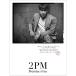CD/2PM/Promise(I'll be) (B/Jun. K)På