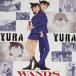 CD/WANDS/YURA YURA (̾õ女ʥ)