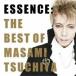 CD/�ڲ���̦/ESSENCE: THE BEST OF MASAMI TSUCHIYA��P���å�