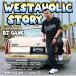 CD/DJ GANE/WESTAHOLIC STORY MIXXXED BY DJ GANE