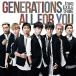 CD/GENERATIONS from EXILE TRIBE/ALL FOR YOU (CD+DVD)��P���å�