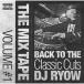 CD/DJ RYOW/THE MIX TAPE VOLUME #1 BACK TO THE Classic CutsPå
