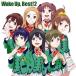 中古アニメ系CD Wake Up Girls! / Wake Up Best!2[通常盤]