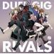ťߥ塼åCD DUEL GIG RIVALS