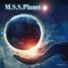 ť˥CD M.S.S.Project / M.S.S.Planet