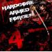 ƱͲCDե HARDCORE ARMED FORCES 4 / HARDCORE INTOXICATION