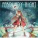 ƱͲCDե FEBRUARY NIGHT / FEB