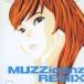 ���Ʊ�Ͳ���CD���ե� MUZZicianz REMIX / MUZZicianz RECORDS