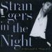 ˮCD ܤҤ / STRANGERS IN THE NIGHT