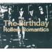 ˮCD The Birthday / Rollers Romantics