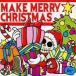 ���ˮ��CD Make Merry Christmas (�����륻�å�)[������]