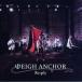 ˮCD Reply / WEIGH ANCHOR