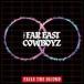ˮCD EXILE THE SECOND / THE FAR EAST COWBOYZ[̾]