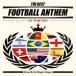 γCD THE BEST FOOTBALL ANTHEM -IN THE MIX- Mixed By DJ MAGIC D