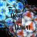 ˮڥǥCD ȥ쥤ƥʡ / From Noon Till Dawn[DVDս]