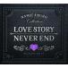 ť˥塼CD Love StoryNEVER END¼å쥯