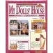  б/у хобби журнал дополнение есть )MY DOLLS HOUSE еженедельный мой * кукла z* house No.138