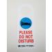 ... нет . пожалуйста PLEASE DO NOT DISTURB ручка двери автограф plate табличка . путеводитель ручка двери plate 307