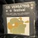 Os Versateis / Os Versateis e o festival LP Rozenblit