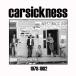 CARSICKNESS-1979-1982 (US 300 Ltd.White Vinyl LP / New)