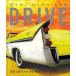 DRIVE-THE DEFINITIVE HISTORY OF DRIVING