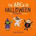 THE ABCs OF HALLOWEEN AN ALPHABET BOOK