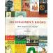 100 CHILDREN*S BOOKS-that inspire our world