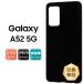 Galaxy A52 5G SC-53B ���եȥ����� ���С� TPU �֥�å� ������ ̵�� ����ץ� ���� �� ����饯���� docomo sc53b �׷� �ۼ� �����ɻ� ���� ���� ���ޥ�