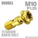 банджо болт 64 titanium M10 P1.25 двойной тормозная магистраль Gold цвет JA1116