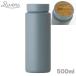 RIVERS ���o�[�Y �h�����N�{�g�� ���N �A�b�V���u���[ 500ml �^��X�e�����X�{�g��