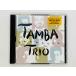  быстрое решение CD TAMBA TRIO / CLASSICS / язык ba* Trio / Classics 536 958-2 Y01