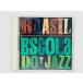  быстрое решение CD DJ'S CHOICE BRASIL / ESCOLA DO JAZZ / Cala Boca Menino Brazil e Scola *do* Jazz TOCP-8319 L06