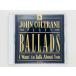  быстрое решение CD John *koru train * Play z* роза z/ John Coltrane Plays Ballads записано в Японии VICJ-23049 T01