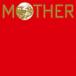 MOTHER CD