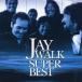 THE JAYWALK JAYWALK SUPER BEST CD