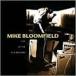 Mike Bloomfield Live At The Old Waldorf CD