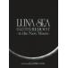 LUNA SEA LUNA SEA 20th ANNIVERSARY WORLD TOUR REBOOT -to the New Moon- 24th December, 2010 at TOKYO DOME DVD