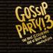 Various Artists GOSSIP PARTY! 3 -