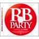 Various Artists RB Party Mixed By DJ SHUZO CD