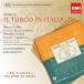 ����ʥ�ɥ쥢���������åĥ����� Rossini: Il Turco in Italia ��2CD+CD-ROM�� CD
