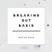 MOP of HEAD BREAKING OUT BASIS CD