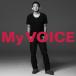 ե󥭡ƣ My VOICE̾ס 12cmCD Single