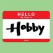 Various Artists MY NAME IS HOBBY : HOBBY DE-SU< ограниченное количество запись > CD