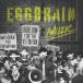 EGG BRAIN MUZIC 12cmCD Single