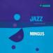 Charles Mingus The * Jazz *ek spec li men tsu*ob* коричневый -rus*min газ < совершенно ограниченный выпуск запись > CD