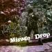 TAKA Mirage/Drop 12cmCD Single
