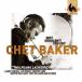 Chet Baker ho wai*shu Don to* You *klai~ The * Legacy *VOL.3< совершенно ограниченный выпуск запись > CD