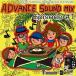 Various Artists ADVANCE SOUND MIX EPISODE #1 CD