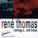 Rene Thomasoma-ju*a... Rene *to-ma< совершенно ограниченный выпуск запись > CD